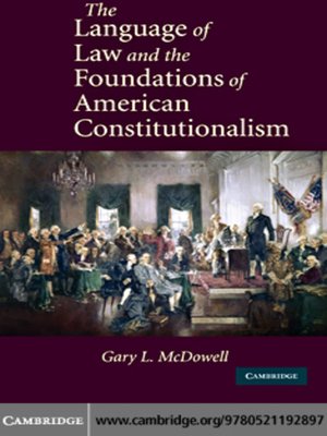 cover image of The Language of Law and the Foundations of American Constitutionalism